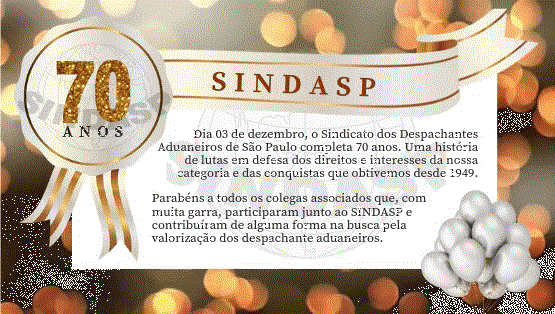 SINDASP: 70 ANOS COM DESEMBARAÇO E DESENVOLTURA